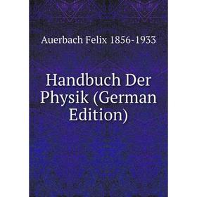 

Книга Handbuch Der Physik (German Edition)