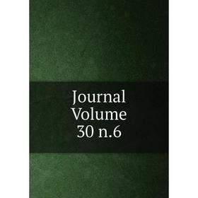 

Книга Journal Volume 30 n. 6