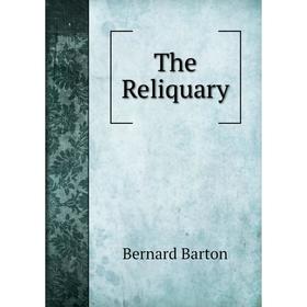 

Книга The Reliquary