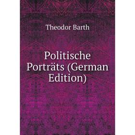 

Книга Politische Porträts (German Edition)