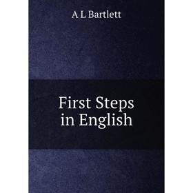 

Книга First Steps in English