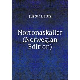 

Книга Norronaskaller (Norwegian Edition)