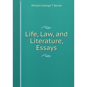 

Книга Life, Law, and Literature, Essays