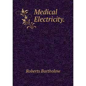 

Книга Medical Electricity