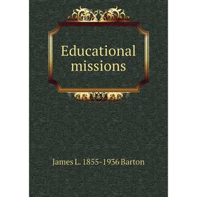 

Книга Educational missions