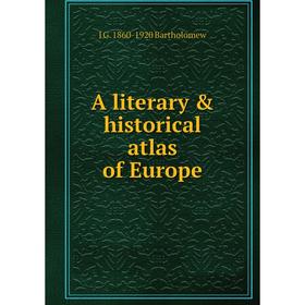 

Книга A literary & historical atlas of Europe
