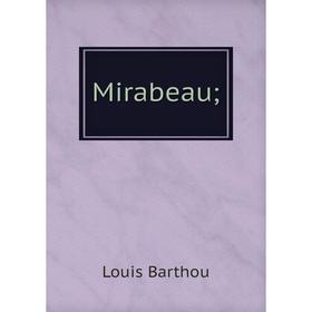 

Книга Mirabeau;