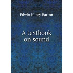 

Книга A textbook on sound