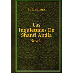 

Книга Las Inquietudes De Shanti AndíaNovela