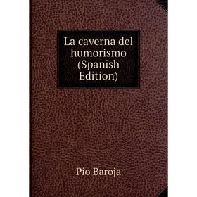 

Книга La caverna del humorismo