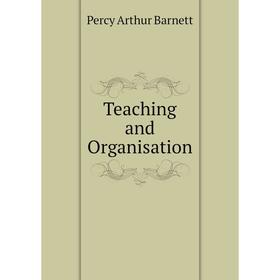 

Книга Teaching and Organisation