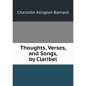 

Книга Thoughts, Verses, and Songs, by Claribel
