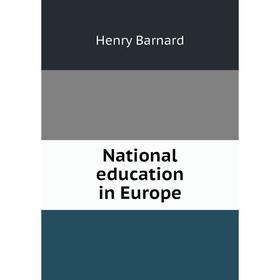 

Книга National education in Europe