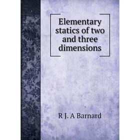 

Книга Elementary statics of two and three dimensions