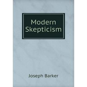 

Книга Modern Skepticism