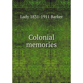

Книга Colonial memories