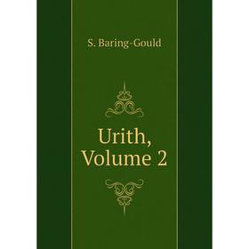 

Книга Urith, Volume 2