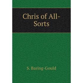 

Книга Chris of All-Sorts