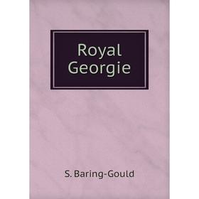 

Книга Royal Georgie