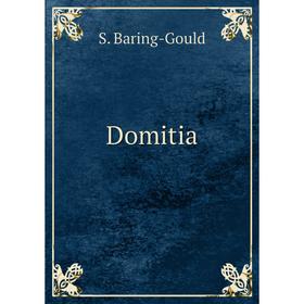 

Книга Domitia