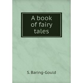 

Книга A book of fairy tales