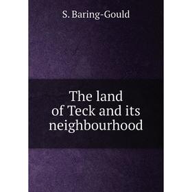 

Книга The land of Teck and its neighbourhood