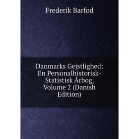

Книга Danmarks Gejstlighed: En Personalhistorisk-Statistisk Årbog, Volume 2 (Danish Edition)