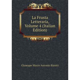 

Книга La Frusta Letteraria, Volume 4