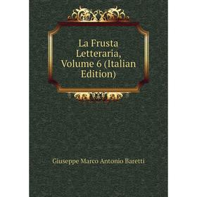 

Книга La Frusta Letteraria, Volume 6