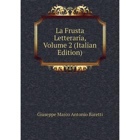 

Книга La Frusta Letteraria, Volume 2