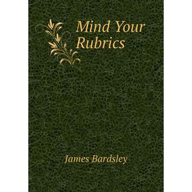 

Книга Mind Your Rubrics