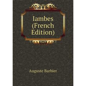 

Книга Iambes (French Edition)