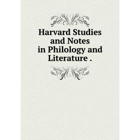 

Книга Harvard Studies and Notes in Philology and Literature.