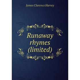 

Книга Runaway rhymes (limited)