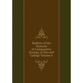 

Книга Bulletin of the Museum of Comparative Zoology at Harvard College Volume 6
