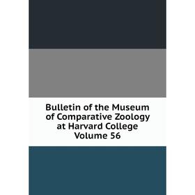 

Книга Bulletin of the Museum of Comparative Zoology at Harvard College Volume 56
