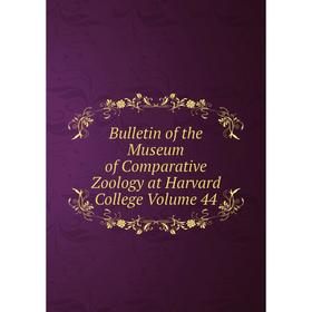 

Книга Bulletin of the Museum of Comparative Zoology at Harvard College Volume 44