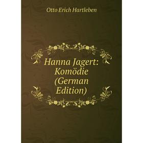

Книга Hanna Jagert: Komödie (German Edition)