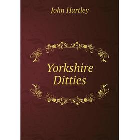 

Книга Yorkshire Ditties