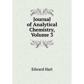 

Книга Journal of Analytical Chemistry, Volume 3