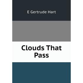 

Книга Clouds That Pass