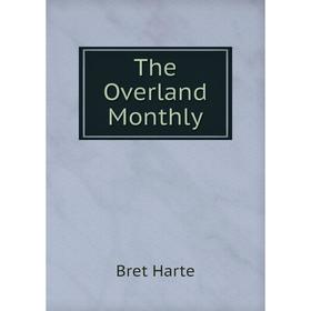 

Книга The Overland Monthly