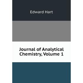 

Книга Journal of Analytical Chemistry, Volume 1