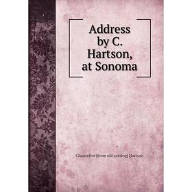 

Книга Address by C. Hartson, at Sonoma