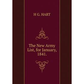 

Книга The New Army List, for January, 1841.
