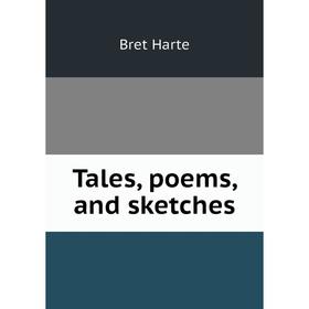 

Книга Tales, poems, and sketches