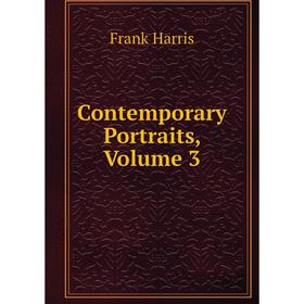 

Книга Contemporary Portraits, Volume 3