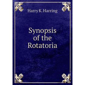 

Книга Synopsis of the Rotatoria