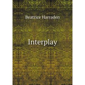 

Книга Interplay