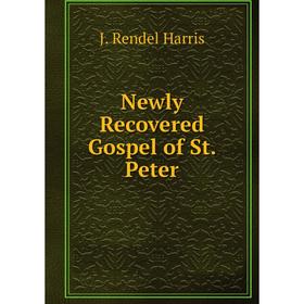 

Книга Newly Recovered Gospel of St Peter
